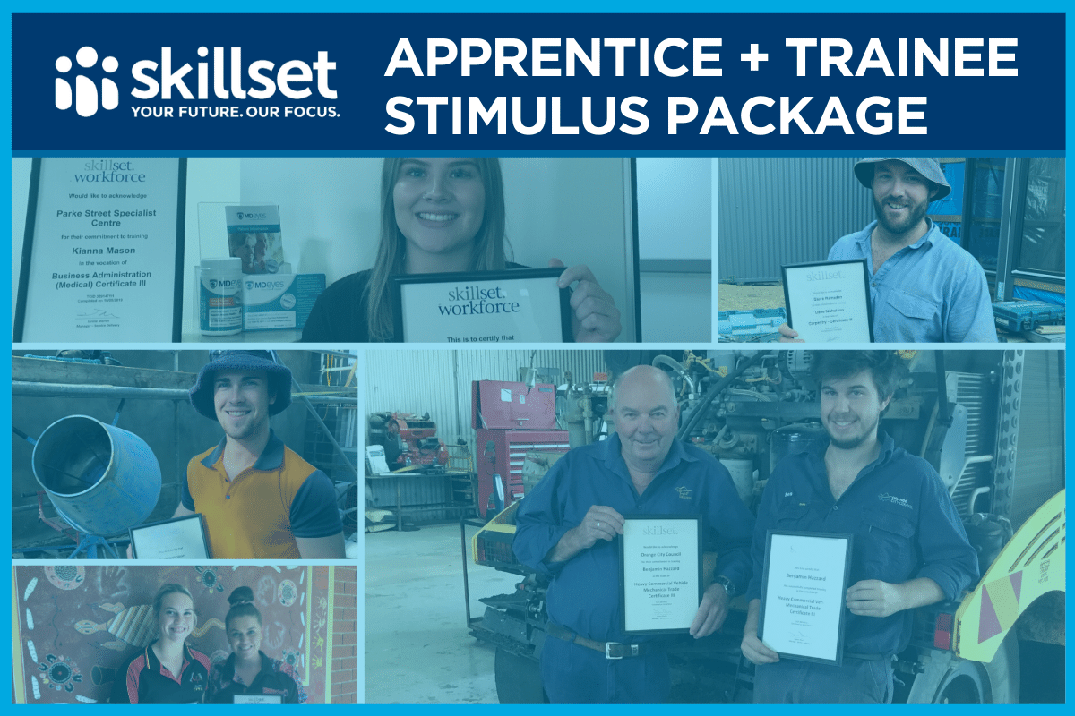 Skillset welcomes the Federal Government’s Apprentice and Trainee Stimulus Package