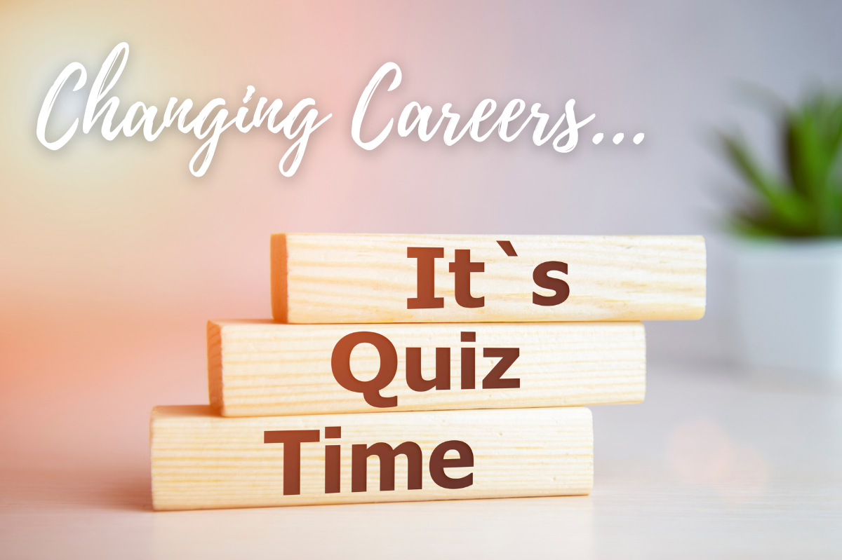 Thinking of changing careers? Try these online quizzes