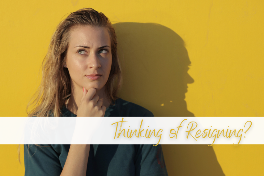 Thinking of resigning from your job? Consider these actions first