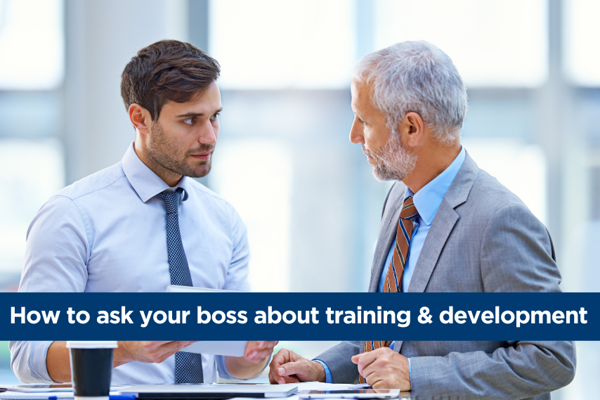 How to ask your boss about company-paid training and development