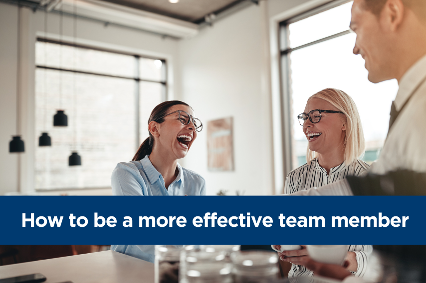 How to be a more effective team member
